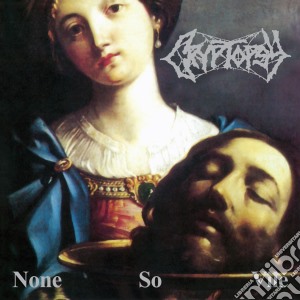 Cryptopsy - None So Vile cd musicale di Cryptopsy