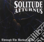 Solitude Aeturnus - Through The Darkest Hour cd