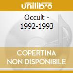 Occult - 1992-1993 cd