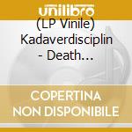 (LP Vinile) Kadaverdisciplin - Death Supremacy