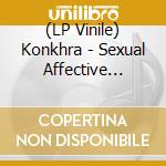 (LP Vinile) Konkhra - Sexual Affective Disorder vinile
