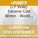 (LP Vinile) Extreme Cold Winter - World Exit lp vinile