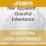 Heir Apparent - Graceful Inheritance cd