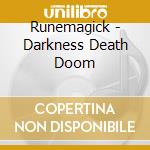 Runemagick - Darkness Death Doom cd