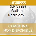 (LP Vinile) Sadism - Necrology (1997-2002) vinile