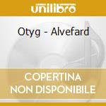Otyg - Alvefard cd