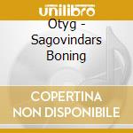 Otyg - Sagovindars Boning cd