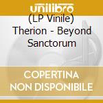 (LP Vinile) Therion - Beyond Sanctorum vinile