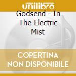 Godsend - In The Electric Mist cd