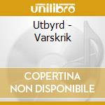 Utbyrd - Varskrik cd