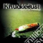 Knuckledust - Universal Struggle cd