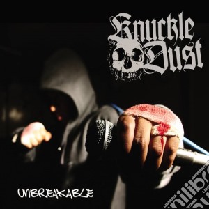 Knuckledust - Unbreakable cd musicale di Knuckledust