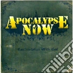 Apocalypse Now - Confrontation With God cd
