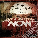 Apocalypse Now - Empires Fall cd