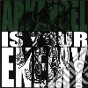 Arkangel - Is Your Enemy cd