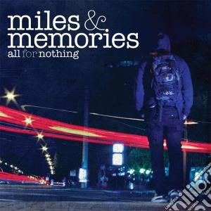All For Nothing - Miles & Memories cd musicale di All for nothing