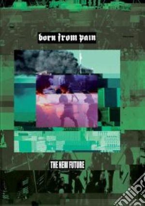 Born From Pain - New Future cd musicale di Born from pain