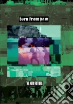 (LP Vinile) Born From Pain - The New Future vinile