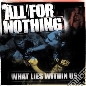 (LP Vinile) All For Nothing - What Lies Within Us (Ltd Black Vinyl) lp vinile di All For Nothing