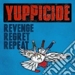 Yuppicide - Revenge, Regret, Repeat cd