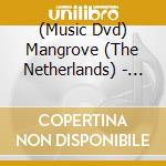 (Music Dvd) Mangrove (The Netherlands) - More Or Less... - An Acoustic Evening cd