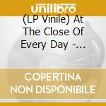 (LP Vinile) At The Close Of Every Day - Darkness Trav. vinile