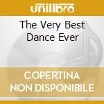 The Very Best Dance Ever cd