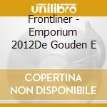 Frontliner - Emporium 2012De Gouden E