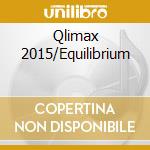 Qlimax 2015/Equilibrium cd musicale