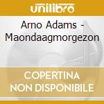 Arno Adams - Maondaagmorgezon cd