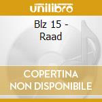 Blz 15 - Raad cd