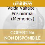 Vaida Vairaite - Prisininimai (Memories) cd