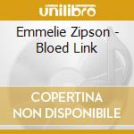 Emmelie Zipson - Bloed Link cd