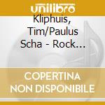 Kliphuis, Tim/Paulus Scha - Rock Django cd