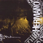 Hermano - Live At W2 cd