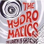 Hydromatics - The Earth Is Shaking