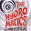 Hydromatics - The Earth Is Shaking cd