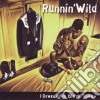 Runnin' Wild - I Dressed In Black Today cd