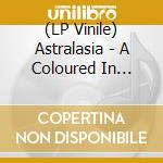 (LP Vinile) Astralasia - A Coloured In Dream vinile