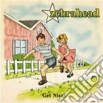 Zebrahead - Get Nice! cd
