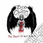 Zico Chain - The Devil In Your Heart cd