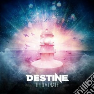 Destine - Illuminate cd musicale di Destine