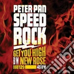 (LP Vinile) Peter Pan Speedrock - Get You High (7') vinile