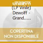 (LP Vinile) Dewolff - Grand.. -Coloured- vinile