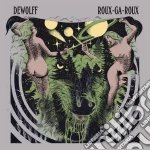 Dewolff - Roux-Ga-Roux cd