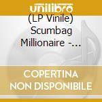 (LP Vinile) Scumbag Millionaire - Speed vinile
