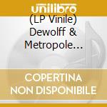 (LP Vinile) Dewolff & Metropole Orkest - Live At Royal Theatre Carre, Amsterdam (2 Lp) lp vinile