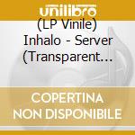 (LP Vinile) Inhalo - Server (Transparent Black & Red Vinyl) vinile