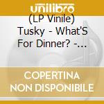 (LP Vinile) Tusky - What'S For Dinner? - Candy Pink Vinyl vinile
