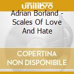 Adrian Borland - Scales Of Love And Hate cd